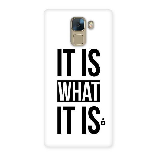 Itis What Itis Back Case for Huawei Honor 7