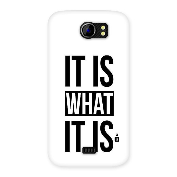 Itis What Itis Back Case for Micromax Canvas 2 A110