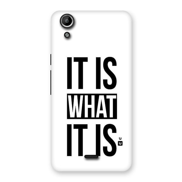 Itis What Itis Back Case for Micromax Canvas Selfie Lens Q345