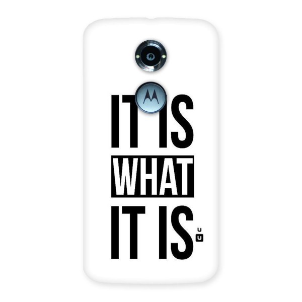 Itis What Itis Back Case for Moto X 2nd Gen