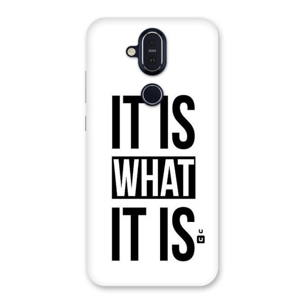Itis What Itis Back Case for Nokia 8.1