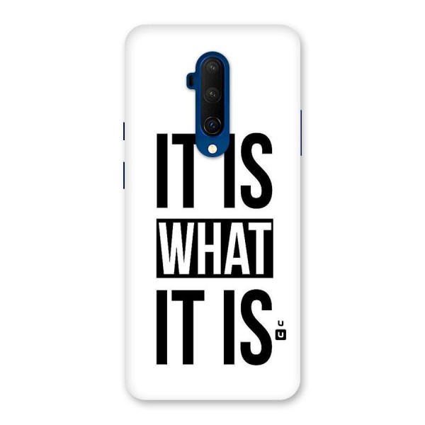 Itis What Itis Back Case for OnePlus 7T Pro