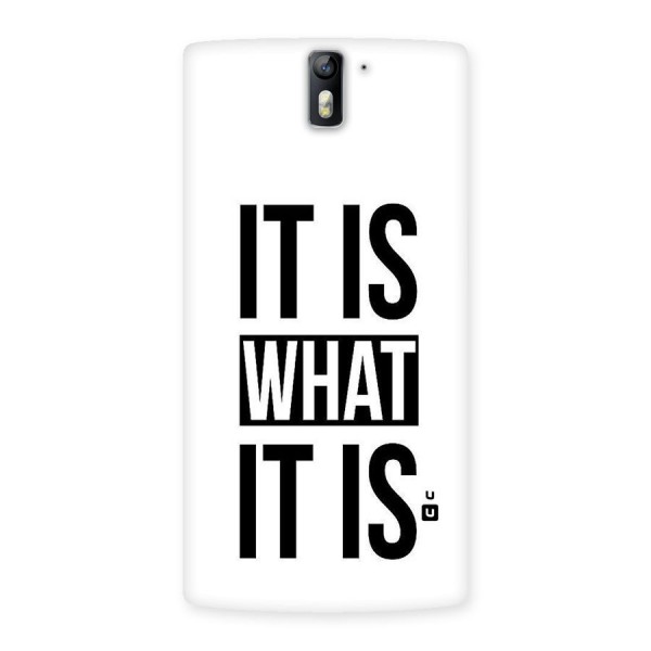 Itis What Itis Back Case for One Plus One