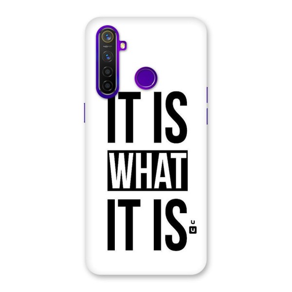 Itis What Itis Back Case for Realme 5 Pro