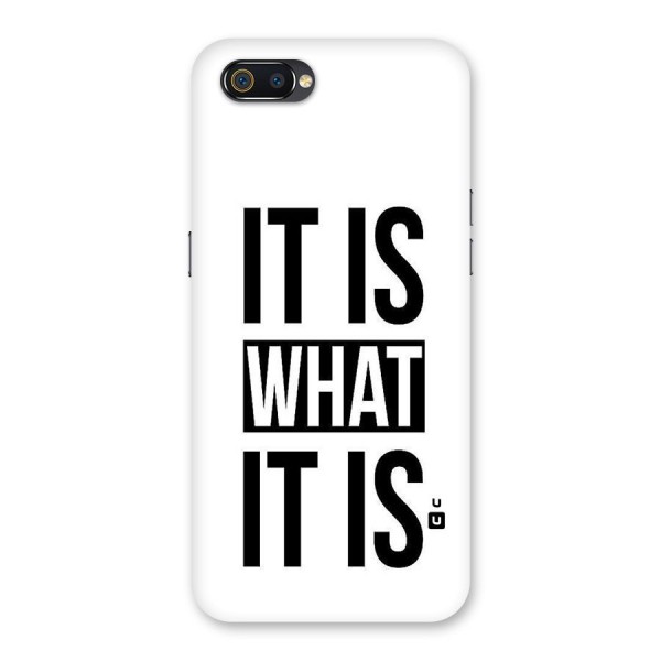 Itis What Itis Back Case for Realme C2