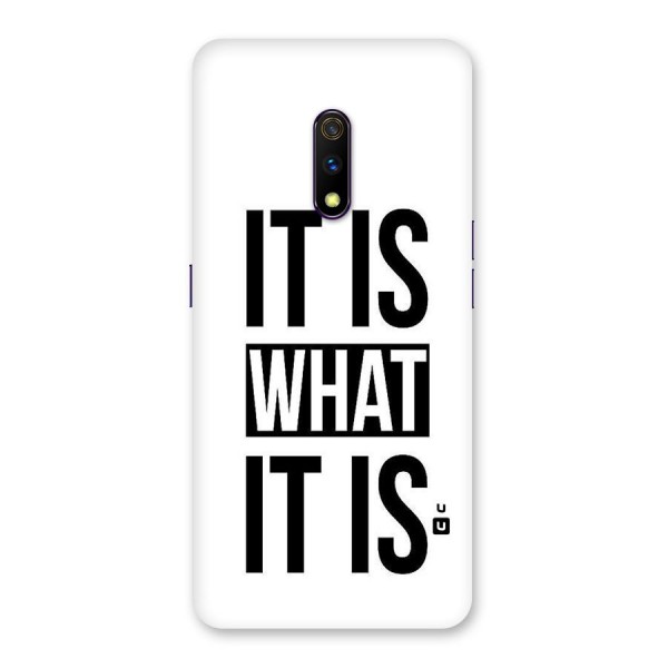 Itis What Itis Back Case for Realme X