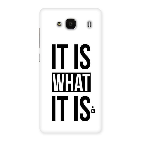 Itis What Itis Back Case for Redmi 2 Prime