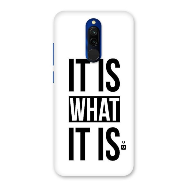 Itis What Itis Back Case for Redmi 8
