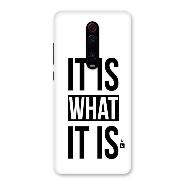 Itis What Itis Back Case for Redmi K20 Pro