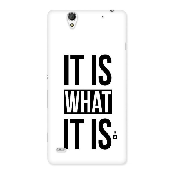 Itis What Itis Back Case for Sony Xperia C4