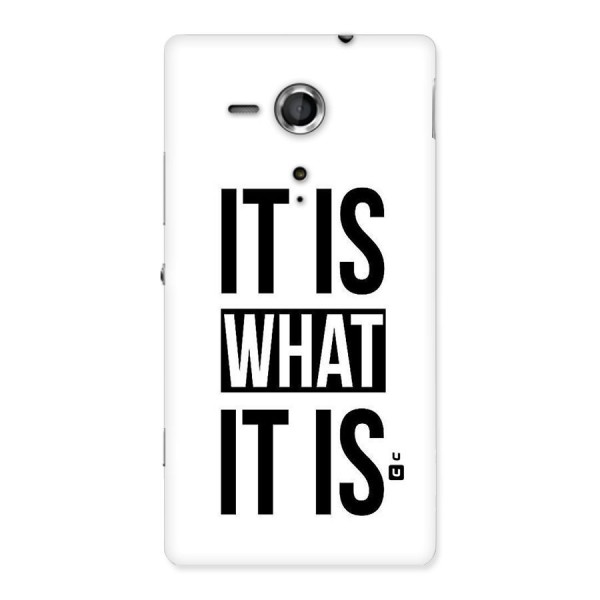 Itis What Itis Back Case for Sony Xperia SP