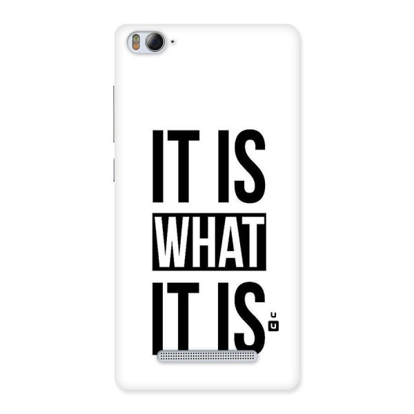 Itis What Itis Back Case for Xiaomi Mi4i