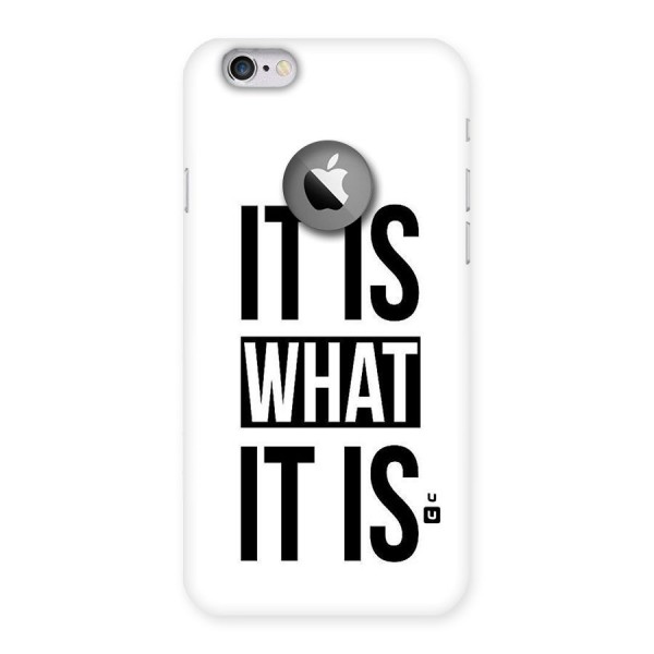Itis What Itis Back Case for iPhone 6 Logo Cut