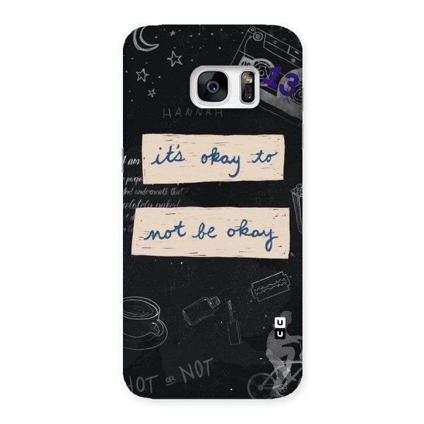 Its Okay Back Case for Galaxy S7 Edge