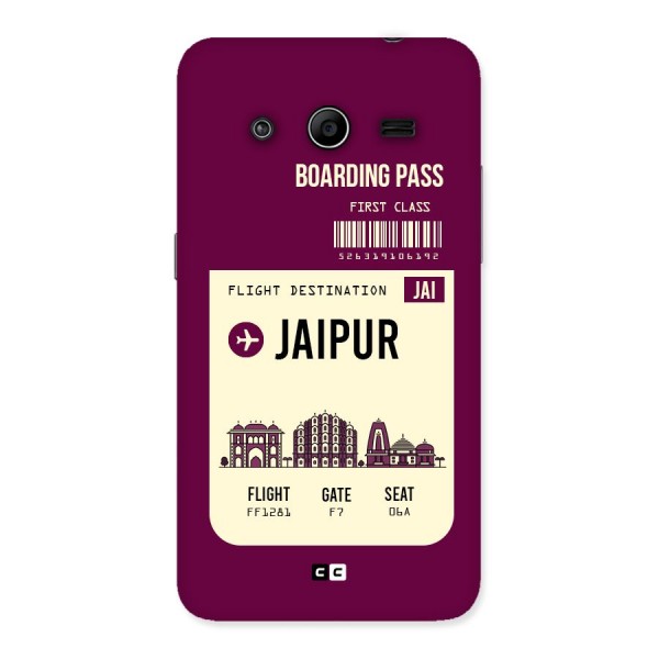 Jaipur Boarding Pass Back Case for Galaxy Core 2