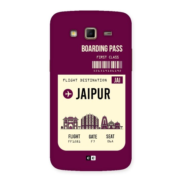 Jaipur Boarding Pass Back Case for Samsung Galaxy Grand 2