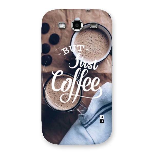 Just Coffee Back Case for Galaxy S3