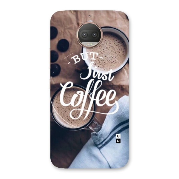 Just Coffee Back Case for Moto G5s Plus
