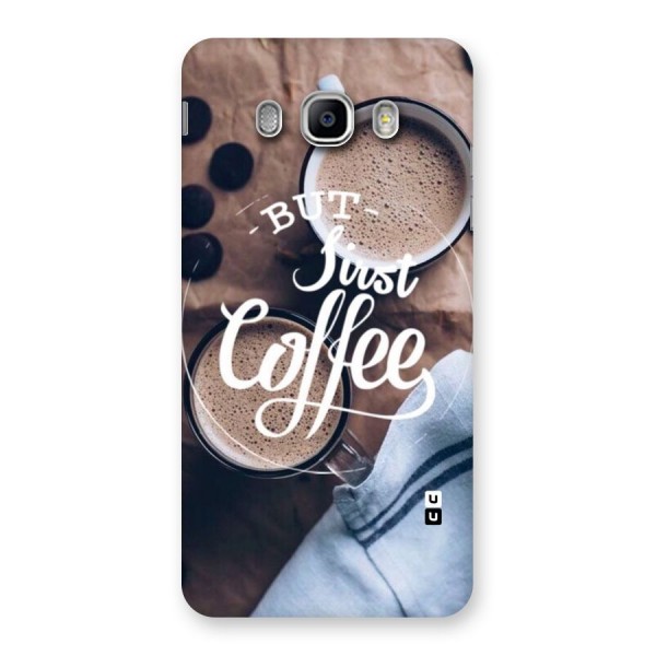 Just Coffee Back Case for Samsung Galaxy J5 2016