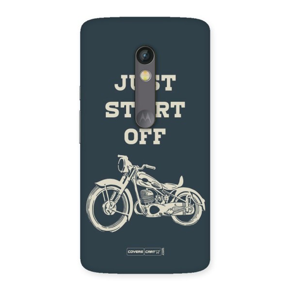 Just Start Off Back Case for Moto X Play