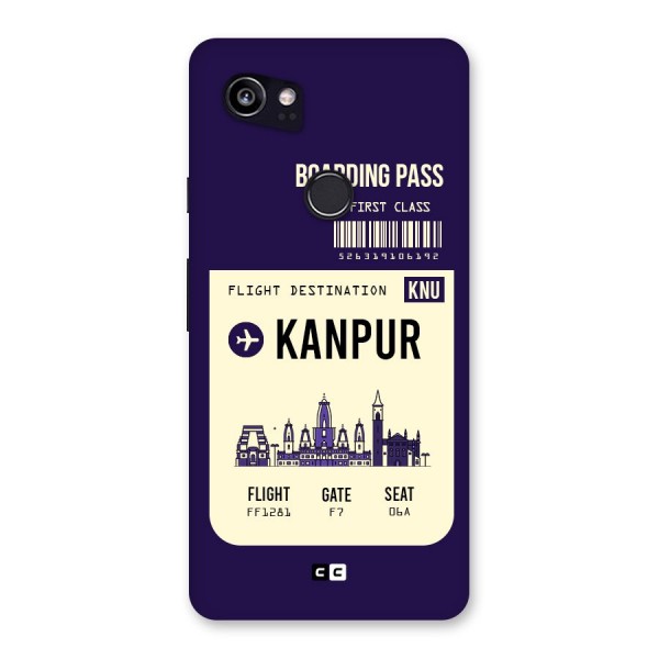 Kanpur Boarding Pass Back Case for Google Pixel 2 XL