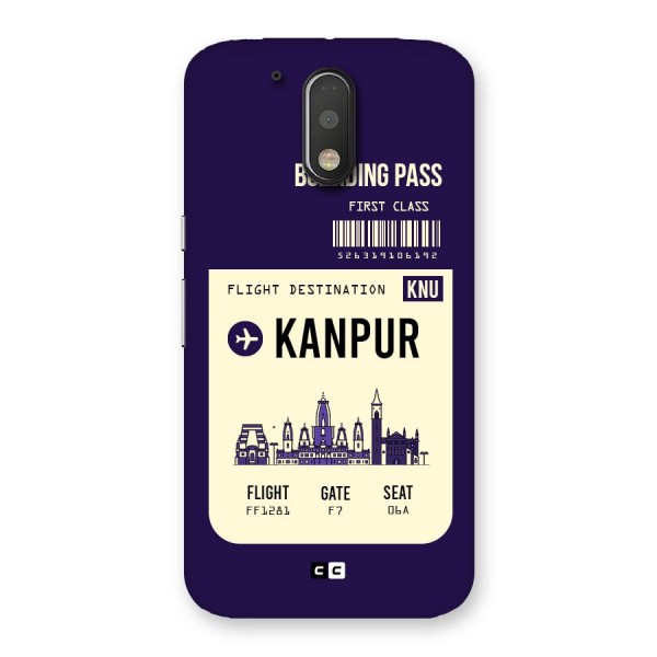Kanpur Boarding Pass Back Case for Motorola Moto G4