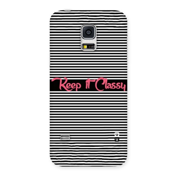 Keep It Classy Back Case for Galaxy S5 Mini