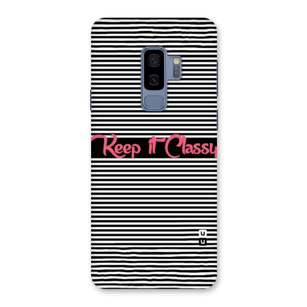 Keep It Classy Back Case for Galaxy S9 Plus