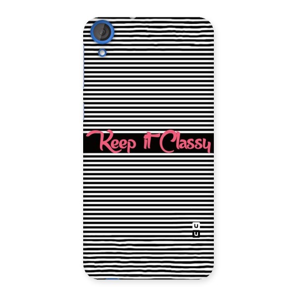Keep It Classy Back Case for HTC Desire 820