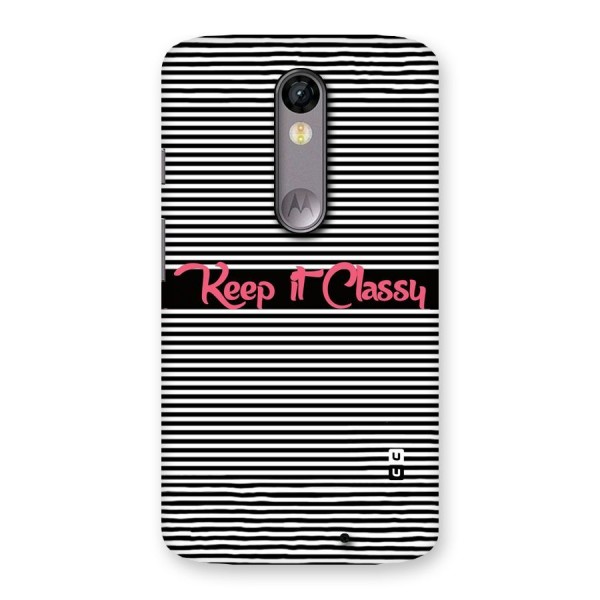 Keep It Classy Back Case for Moto X Force
