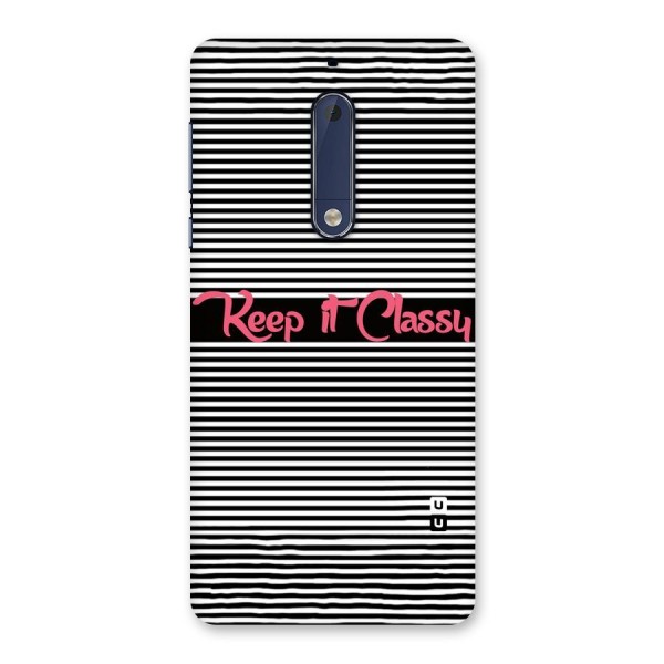 Keep It Classy Back Case for Nokia 5