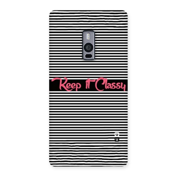 Keep It Classy Back Case for OnePlus Two