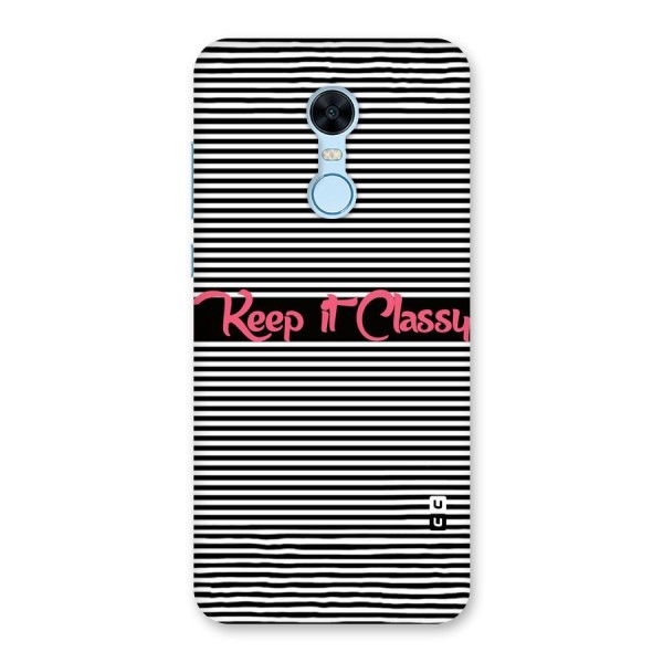 Keep It Classy Back Case for Redmi Note 5