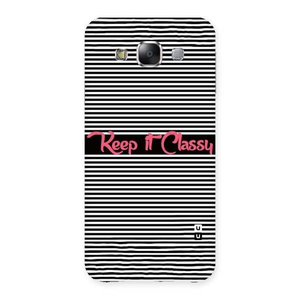 Keep It Classy Back Case for Samsung Galaxy E5