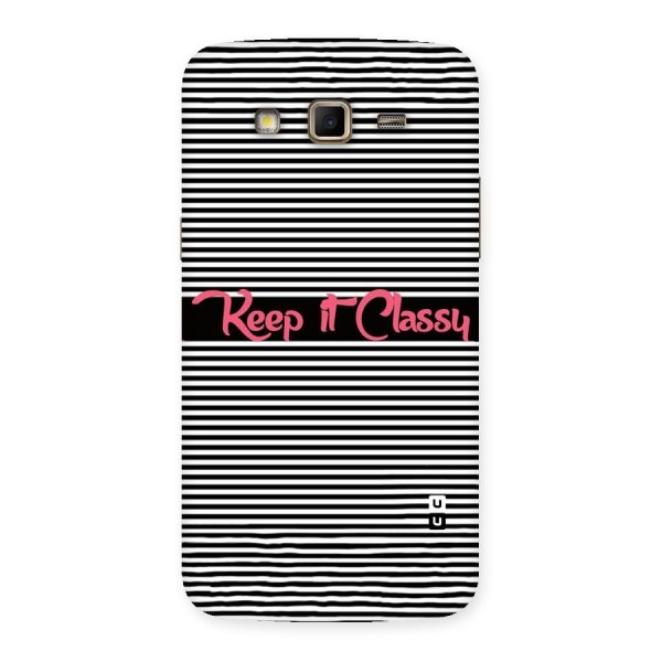 Keep It Classy Back Case for Samsung Galaxy Grand 2