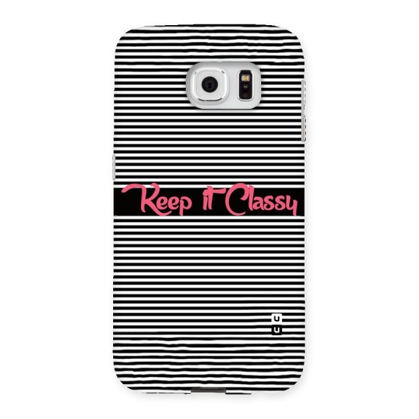 Keep It Classy Back Case for Samsung Galaxy S6