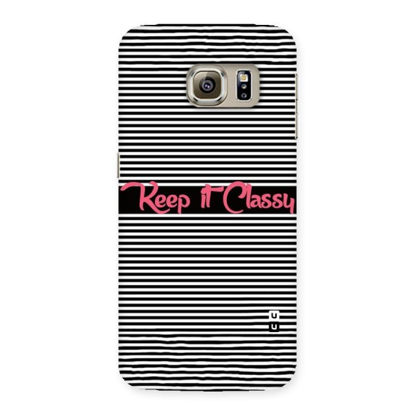 Keep It Classy Back Case for Samsung Galaxy S6 Edge Plus