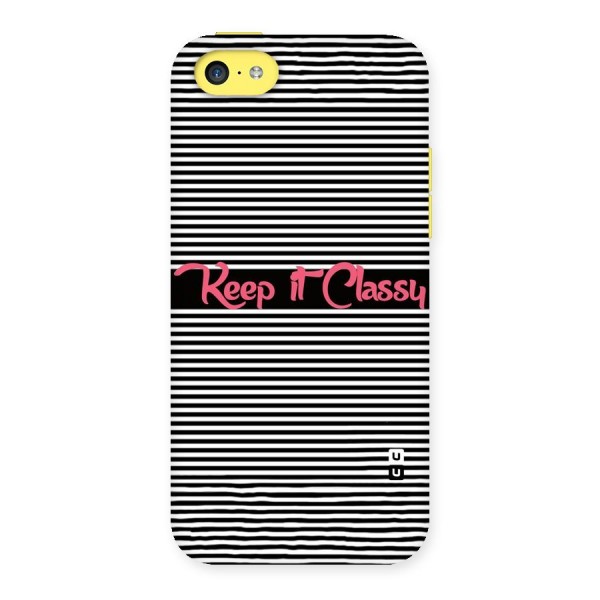 Keep It Classy Back Case for iPhone 5C