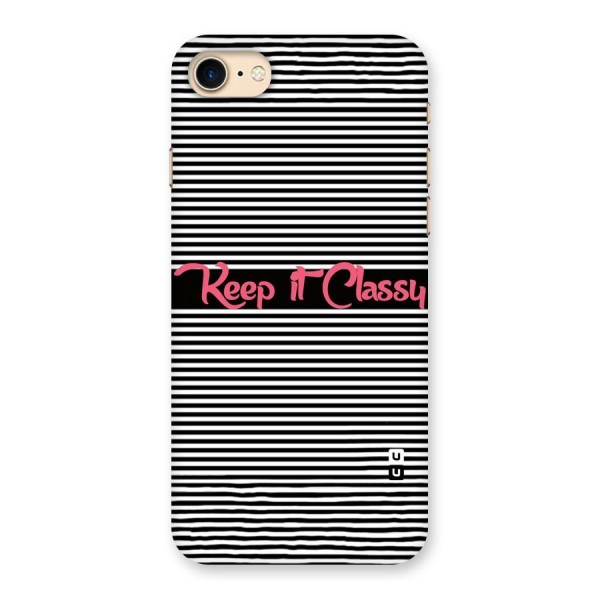 Keep It Classy Back Case for iPhone 7