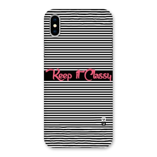 Keep It Classy Back Case for iPhone X