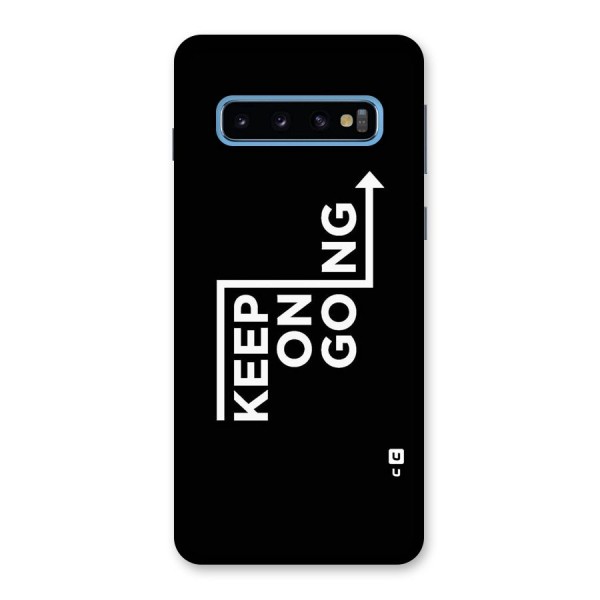 Keep On Going Back Case for Galaxy S10