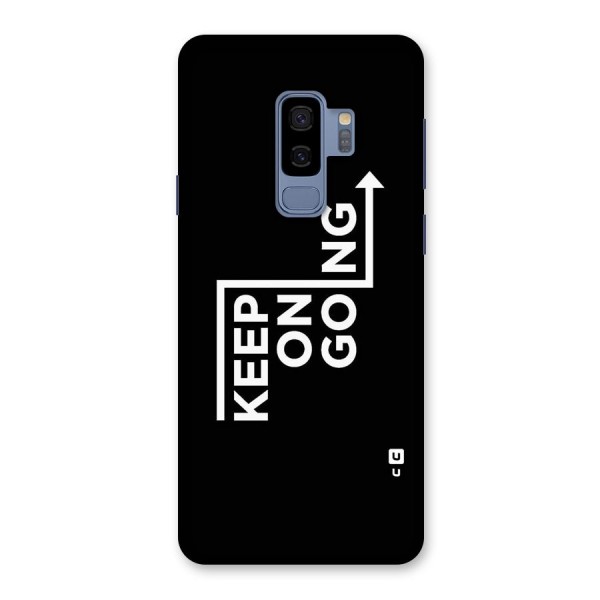 Keep On Going Back Case for Galaxy S9 Plus