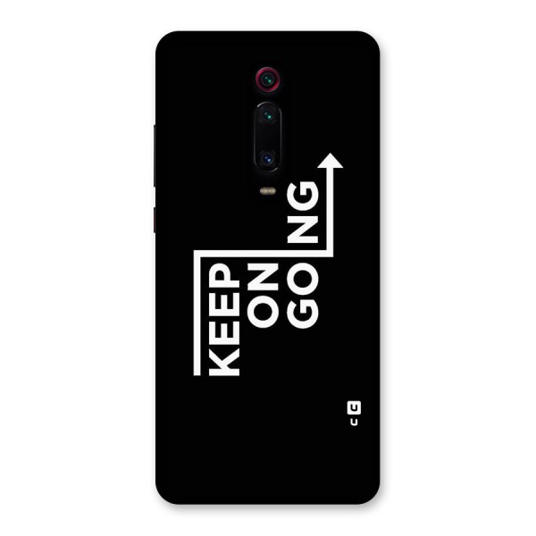 Keep On Going Back Case for Redmi K20