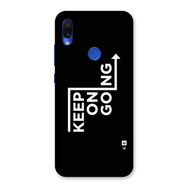 Keep On Going Back Case for Redmi Note 7S