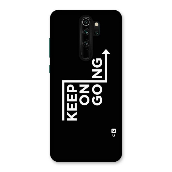 Keep On Going Back Case for Redmi Note 8 Pro