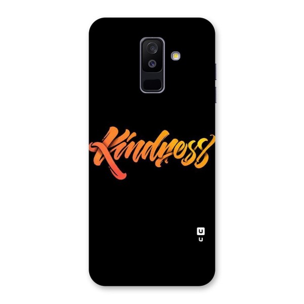 Kindness Back Case for Galaxy A6 Plus
