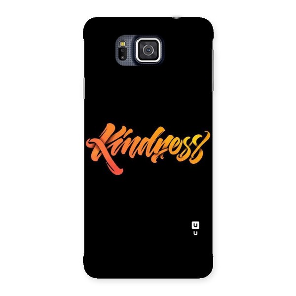Kindness Back Case for Galaxy Alpha