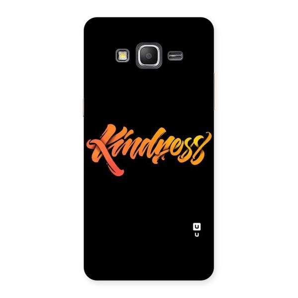 Kindness Back Case for Galaxy Grand Prime