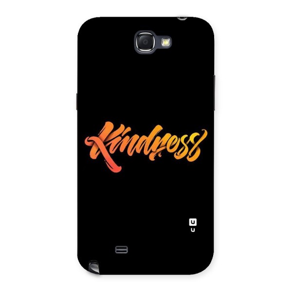 Kindness Back Case for Galaxy Note 2