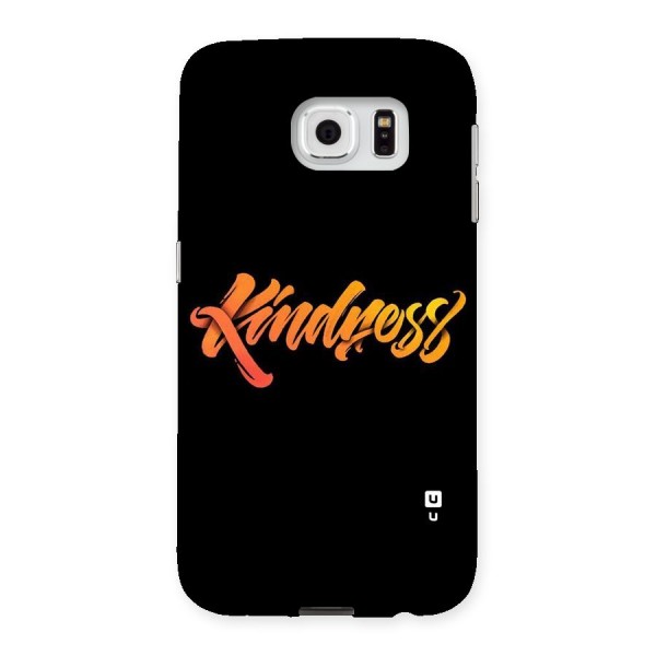 Kindness Back Case for Samsung Galaxy S6